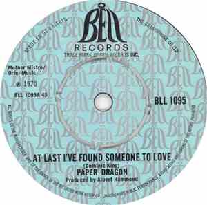 Paper Dragon - At Last I've Found Someone To Love / Hushabye Boy