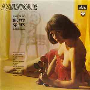 Pierre Spiers Et Ses Solistes - Viens Plus Près (Aznavour Interprété Par Pi ...