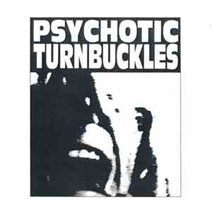Psychotic Turnbuckles - The American Ruse
