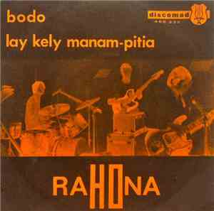 Rahona - Bodo / Lay Kely Manam-Pitia
