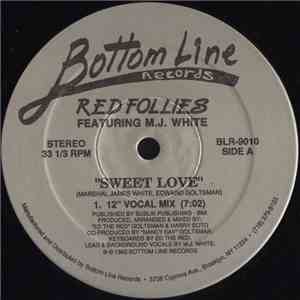 Red Follies Featuring M.J. White - Sweet Love