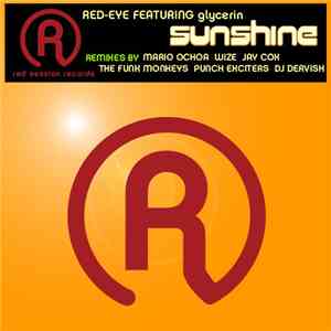 Red-Eye Featuring Glycerin - Sunshine