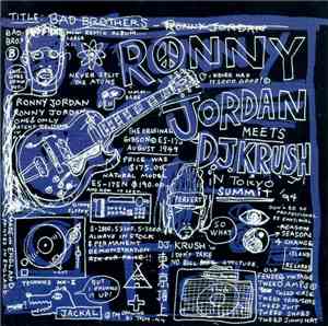 Ronny Jordan Meets D.J. Krush - Bad Brothers