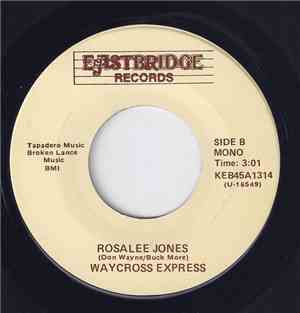 Rosalee Jones - Waycross Express