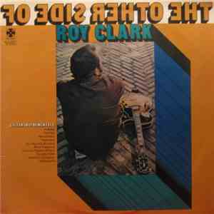 Roy Clark - The Other Side Of Roy Clark