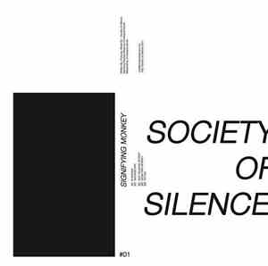 Society Of Silence  - Signifying Monkey