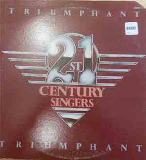 The 21st Century Singers - Triumphant
