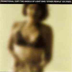 The Angels Of Light - The Angels Of Light Sing 