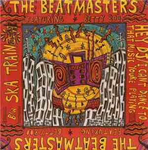 The Beatmasters Featuring Betty Boo - Hey DJ / I Can't Dance (To That Music ...