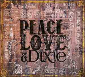 The Cadillac Three - Peace Love & Dixie