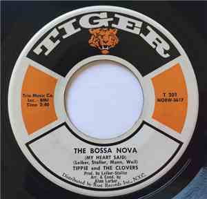 Tippie And The Clovers - The Bossa Nova (My Heart Said) / Bossa Nova, Baby