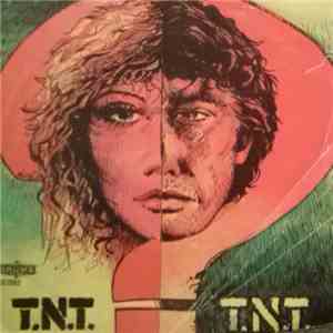 T.N.T.  - Come Sei / Mister Sam