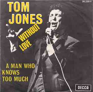 Tom Jones - Without Love