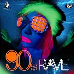 Various - The World Of 90s Rave