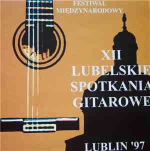Various - XII Lubelskie Spotkania Gitarowe - Lublin '97