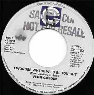 Vern Gosdin - I Wonder Where We'd Be Tonight / I Feel Love Closin' In