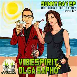 Vibespirit, Olga Sapho - Sunny Day EP