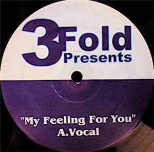 3Fold - My Feeling For You