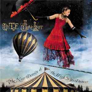 Antje Duvekot - The Near Demise of the Highwire Dancer