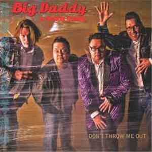Big Daddy & Rockin Combo - Don't Throw Me Out