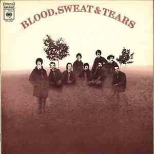 Blood, Sweat And Tears - Blood, Sweat And Tears