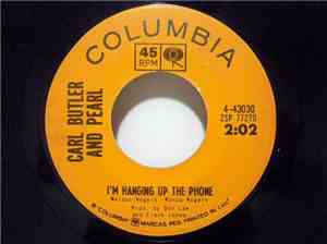 Carl Butler And Pearl - I'm Hanging Up The Phone / Just A Message