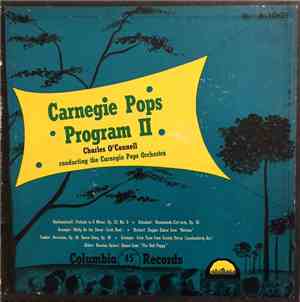 Carnegie Pops Orchestra, Charles O'Connell - Carnegie Pops Program II