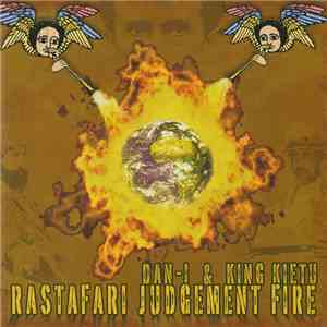 Dan-I & King Kietu - Rastafari Judgement Fire