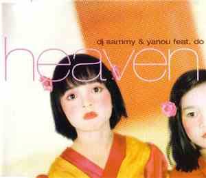 DJ Sammy & Yanou Feat. Do - Heaven