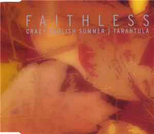 Faithless - Crazy English Summer / Tarantula