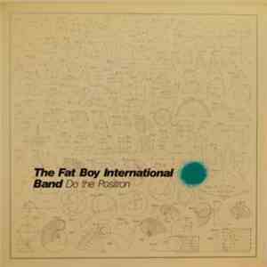 Fat Boy International Band - Do The Positron