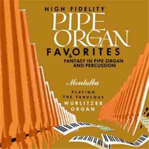 Georges Montalba - Pipe Organ Favorites