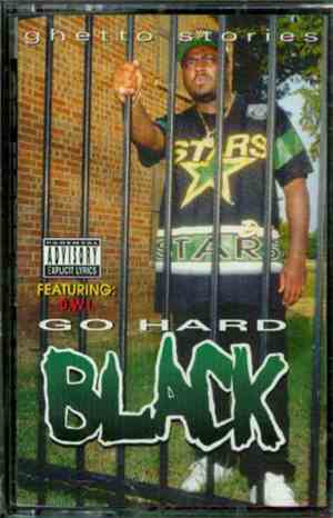 Go Hard Black - Ghetto Stories