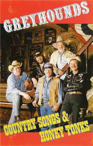 Greyhounds - Country Songs & Honky Tonks