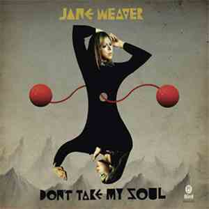 Jane Weaver / Tender Prey - Don't Take My Soul / Undisputed Heavyweight Cha ...