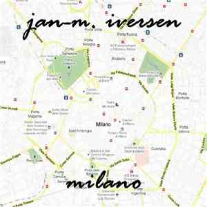 Jan-M. Iversen - Milano