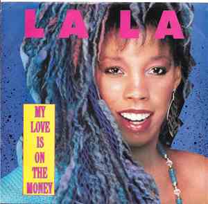 La La - My Love Is On The Money