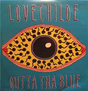 Lovechilde - Outta Tha Blue