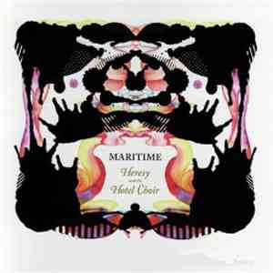 Maritime - Heresy And The Hotel Choir