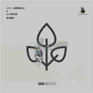 Michael Sommerville, Mike Spector - Dark Nights E.P