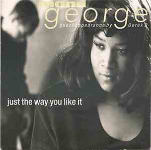 Mona George - Just The Way You Like It