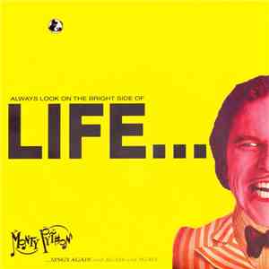 Monty Python - Always Look On The Bright Side Of Life...