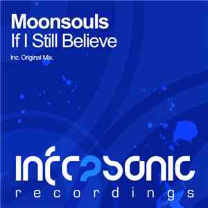 Moonsouls - If I Still Believe