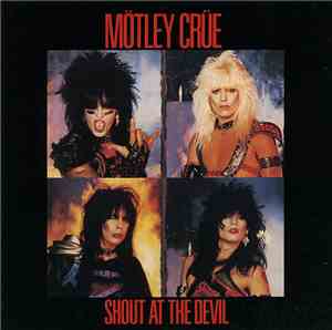 Mötley Crüe - Shout At The Devil