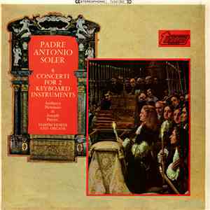 Padre Antonio Soler, Anthony Newman & Joseph Payne - 6 Concerti For 2 Keybo ...