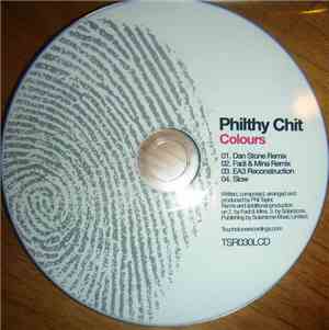 Philthy Chit - Colours