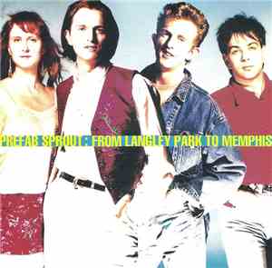 Prefab Sprout - From Langley Park To Memphis