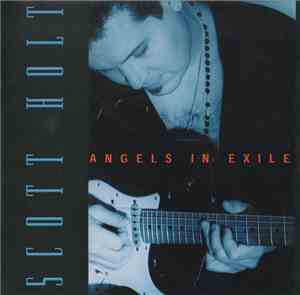 Scott Holt  - Angels In Exile