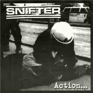 Snifter - Action... ...Reaction!