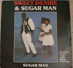 Sweet Desire & Sugar Men - Sugar Man